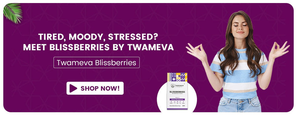 Tired, Moody, Stressed? Meet Blissberries by Twameva 