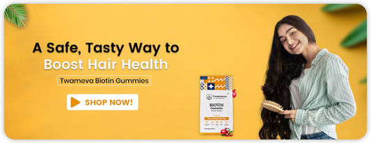 Twameva Biotin Gummies: A Safe, Tasty Way to Boost Hair Health&nbsp;